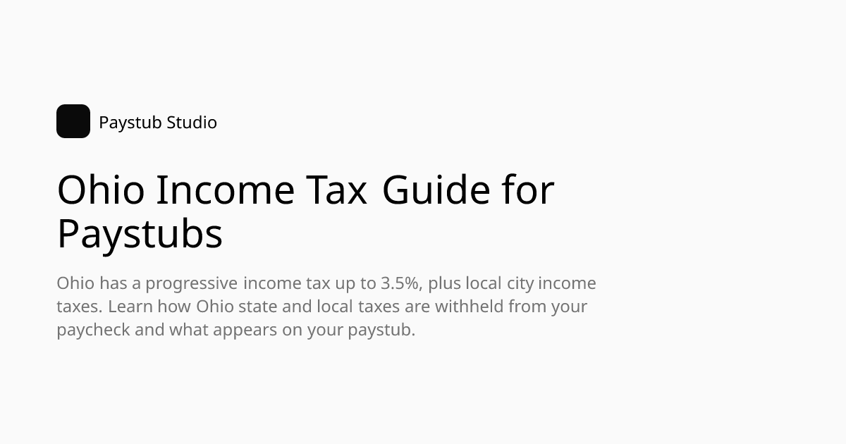 Ohio Income Tax Guide for Paystubs | Paystub Studio